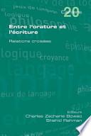 Entre L'Orature Et L'Ecriture. Relations Croisees