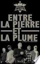 Entre la pierre et la plume
