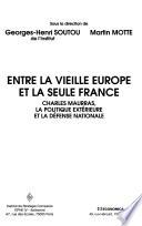 Entre la vieille Europe et la seule France