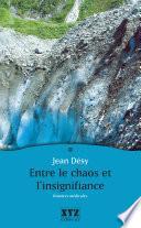 Entre le chaos et l'insignifiance : histoires médicales
