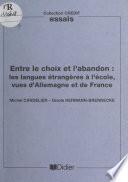 Entre le choix et l'abandon
