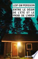 Entre le désir de l'été et le froid de l'hiver
