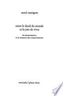 Livre Entre le deuil du monde et la joie de vivre