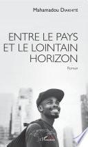 Entre le pays et le lointain horizon