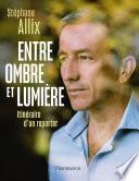 Entre ombre et lumière