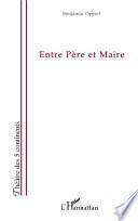 Entre Pere Et Maire