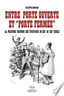 Entre porte ouverte et « porte fermée »