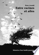 Entre racines et ailes