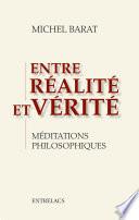Entre réalité et vérité