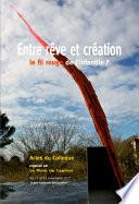 Entre rêve et création le fil rouge de l’infantile