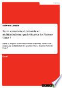 Entre souveraineté nationale et multilatéralisme, quel rôle pour les Nations Unies ?