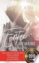 Entre tes mains, renaître