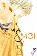 Entre toi et moi - Tome 2