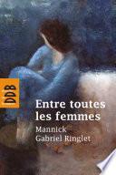 Entre toutes les femmes