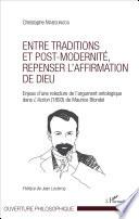 Entre traditions et post-modernité, repenser l'affirmation de Dieu