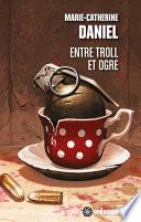 Entre Troll et Ogre