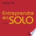 Entreprendre en solo