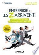 Entreprise : les Z arrivent !