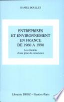 Entreprises et environnement en France de 1960 à 1990