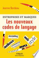Entreprises et marques - Les nouveaux codes de langage