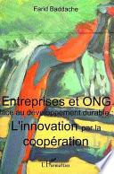 Entreprises et ONG face au développement durable : l'innovation par la coopération