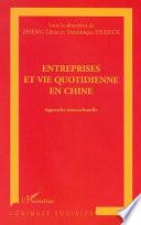 Entreprises et vie quotidienne en Chine