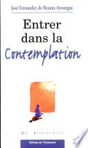 Entrer dans la contemplation