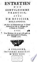 Entretien d'un gentilhomme françois, avec un officier Hollandois. au Sujet de l'Enlèvement que le Colonel Guetem fit de Mr. de Belingen sur le Chemin de Versailles