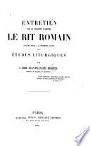 Entretien sur la necessité d'adopter le rit romain, faisant suite à la première partie des Études liturgiques
