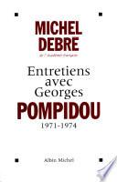Entretiens avec Georges Pompidou, 1959-1974