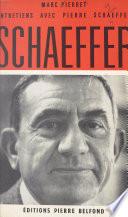 Entretiens avec Pierre Schaeffer