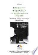 Entretiens avec Roger Goetze