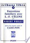Entretiens familiers avec L.-F. Céline