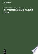Entretiens sur André Gide