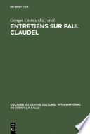 Entretiens sur Paul Claudel