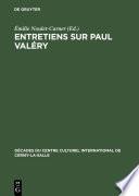 Entretiens sur Paul Valéry