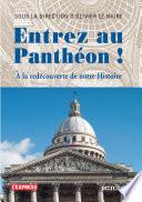 Entrez au Panthéon !