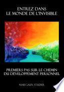Entrez dans le monde de l'invisible