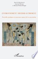 Environnement--décider autrement