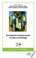 Environnement et sciences sociales en France et en Allemagne