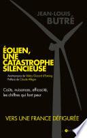 Eolien, une catastrophe silencieuse