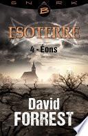 Éons - Esoterre - Saison 1 - Épisode 4