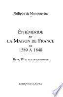 Ephéméride de la Maison de France de 1589 à 1848