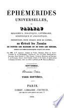 Éphémérides universelles, ou, Tableau religieux,politique, littéraire, scientifique et anecdotique, présentant un extrait des annales de toutes les nations et de tous les siècles, par A. V. Arnault [and others] mises en ordre et publ. par É.Monnais