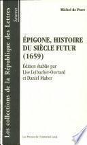 Épigone, histoire du siècle futur (1659)