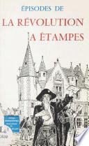 Épisodes de la Révolution à Étampes