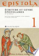 Epistola 1 : écriture et genre épistolaires