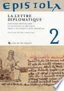 Epistola 2. La lettre diplomatique