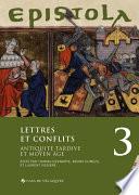 Epistola 3. Lettres et conflits