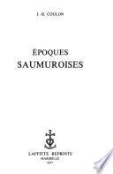 Époques saumuroises